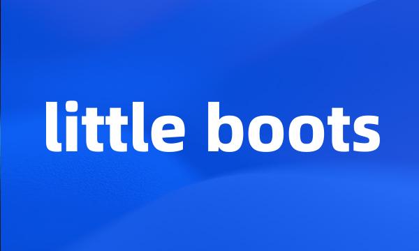 little boots