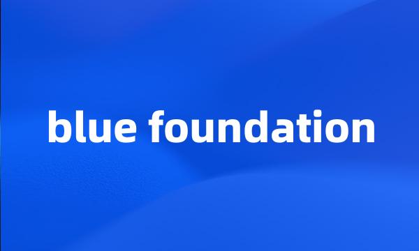 blue foundation