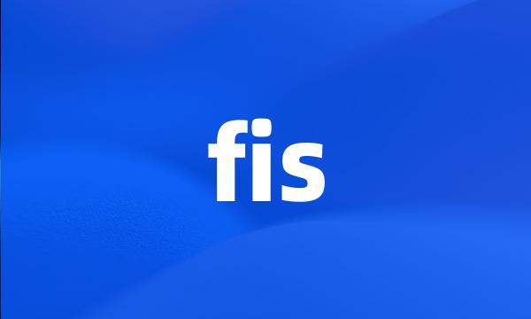 fis