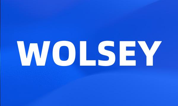 WOLSEY