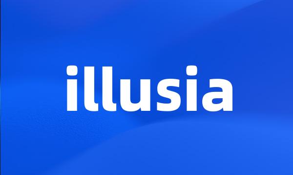 illusia