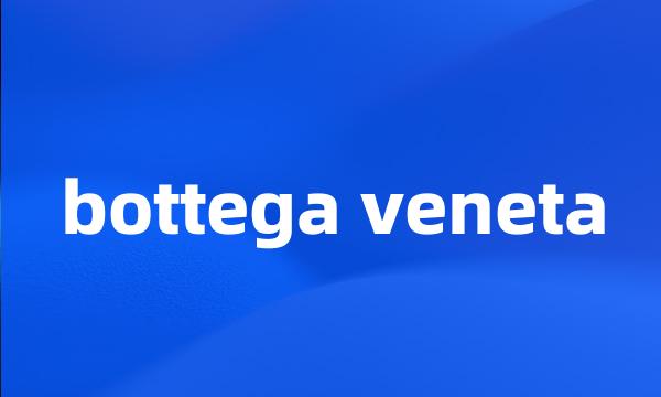 bottega veneta