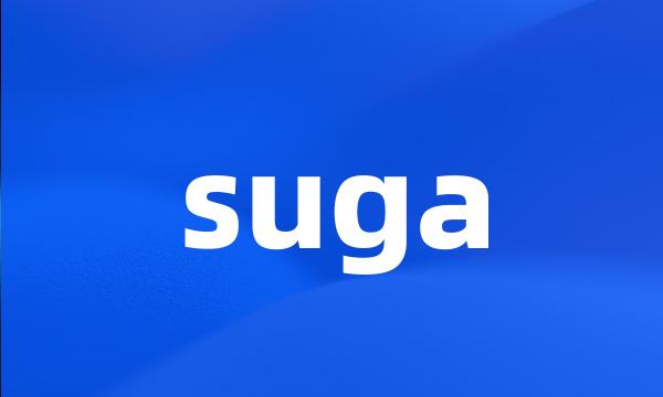 suga