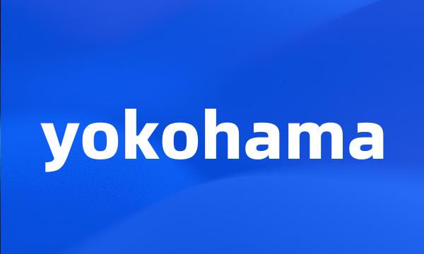 yokohama