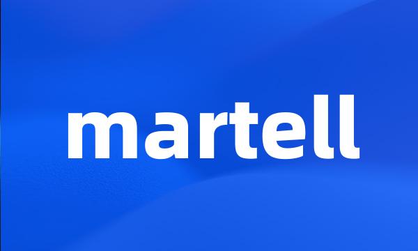 martell