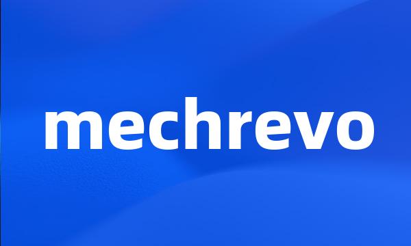 mechrevo