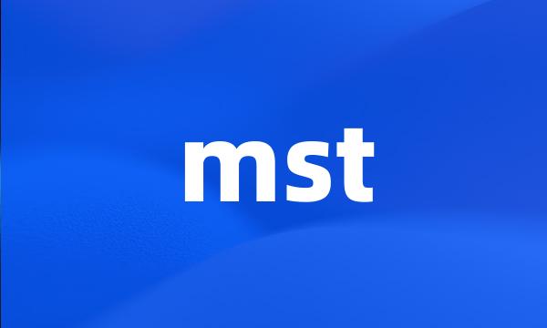 mst