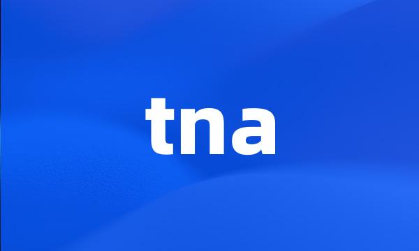 tna