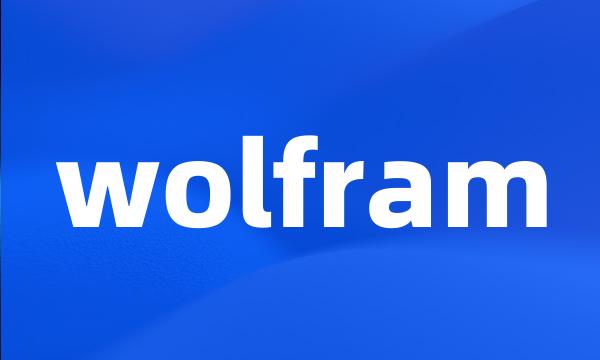 wolfram