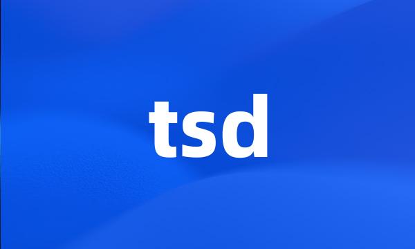 tsd