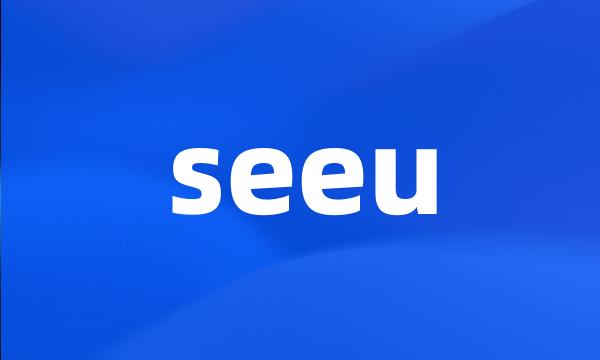 seeu