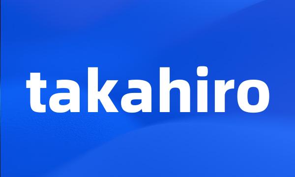 takahiro