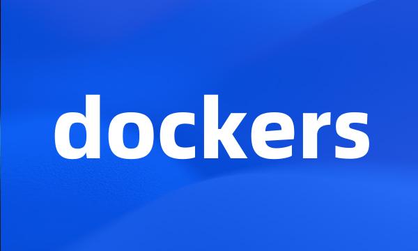 dockers