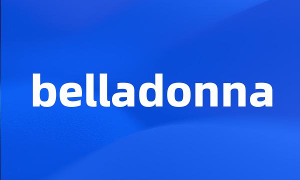 belladonna