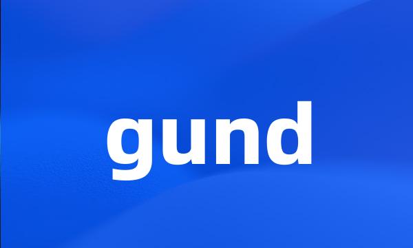 gund