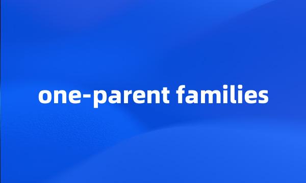 one-parent families