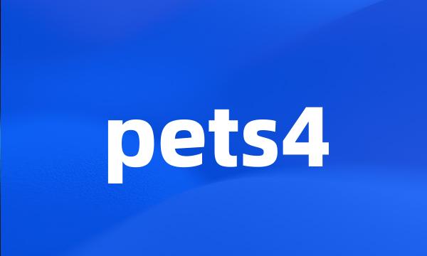 pets4