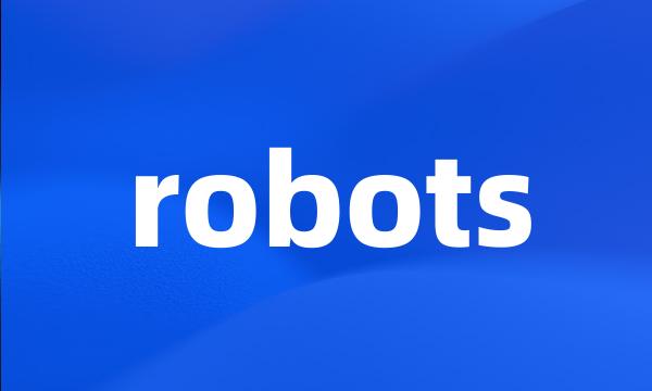 robots