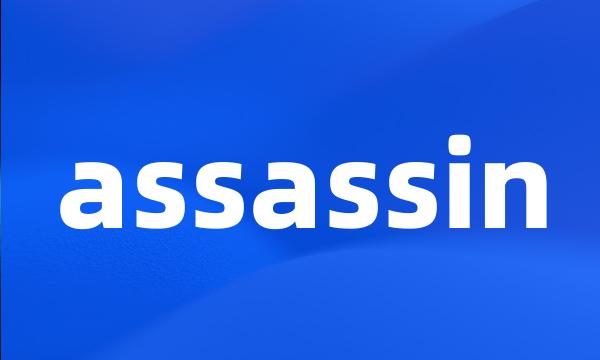 assassin