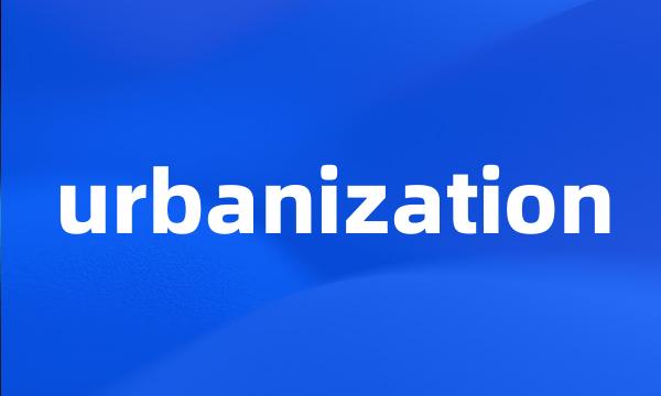 urbanization