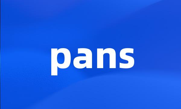 pans