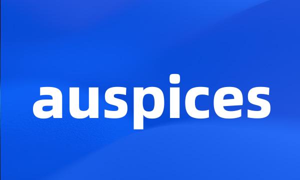 auspices