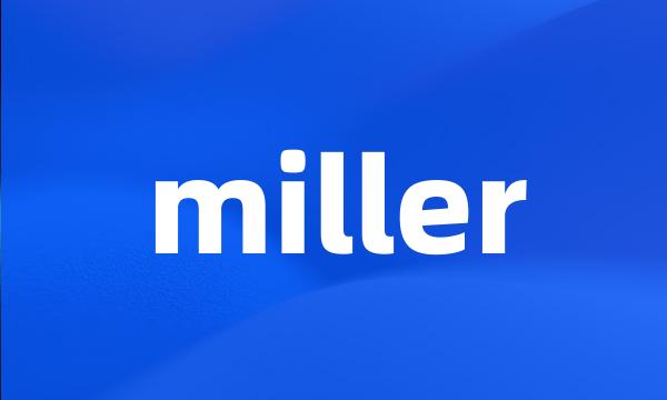 miller