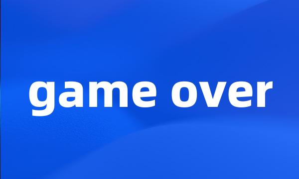 game over