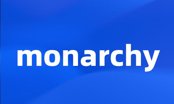 monarchy