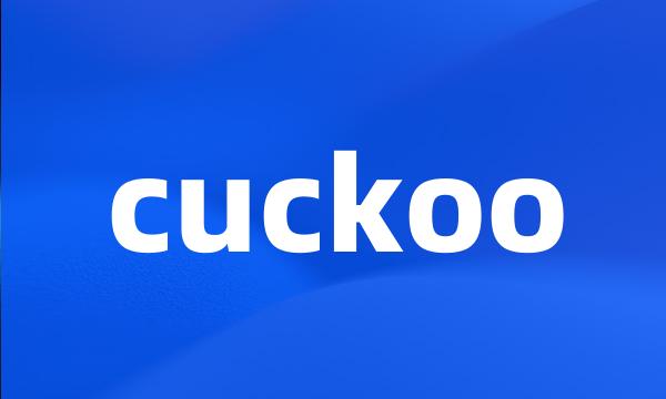 cuckoo