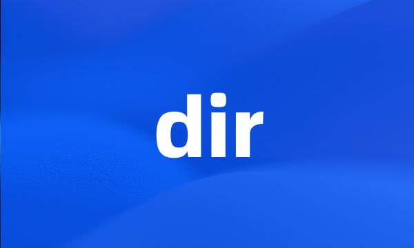 dir