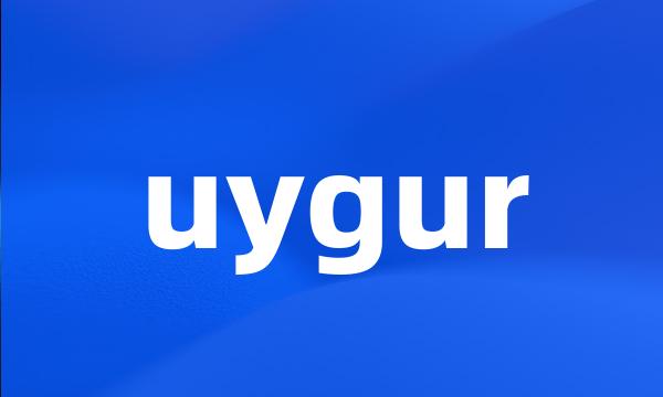 uygur