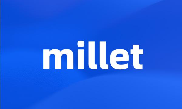 millet