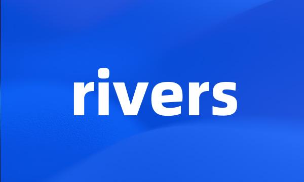 rivers