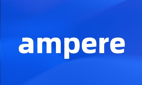 ampere