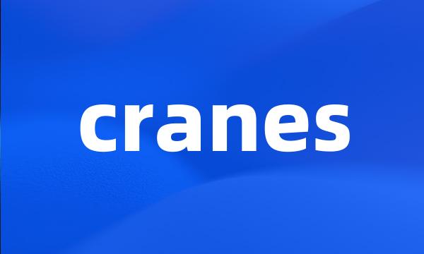 cranes