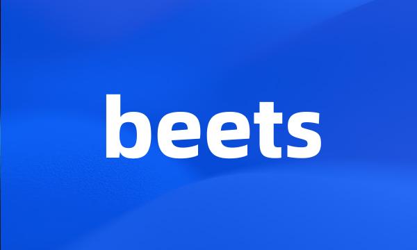 beets