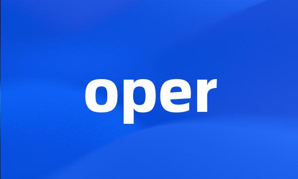 oper