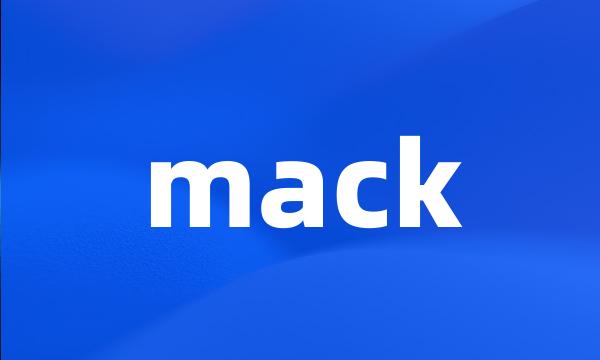 mack