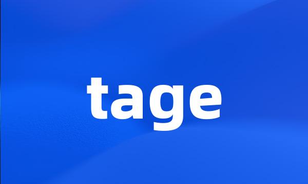 tage