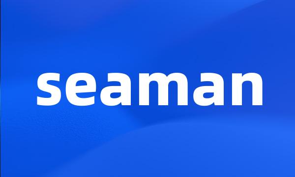 seaman