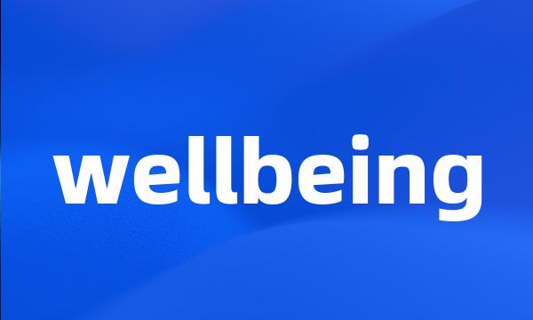 wellbeing