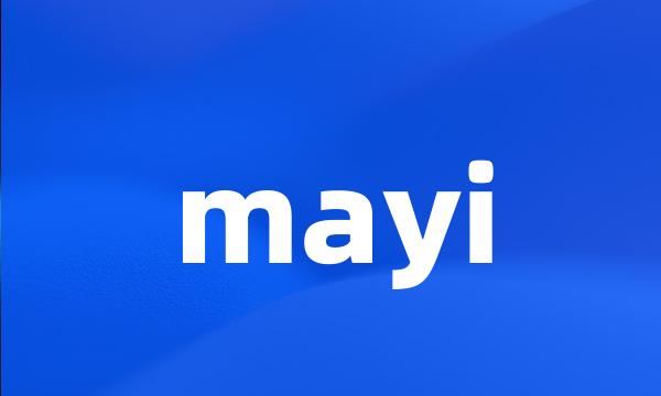 mayi