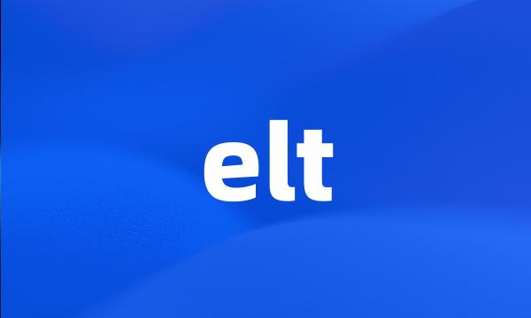 elt