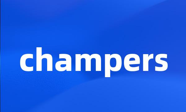 champers