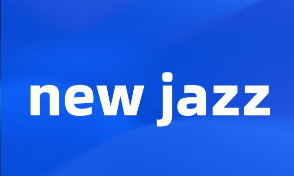 new jazz