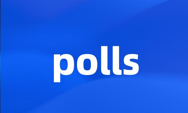 polls