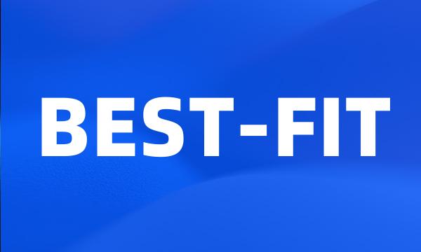 BEST-FIT