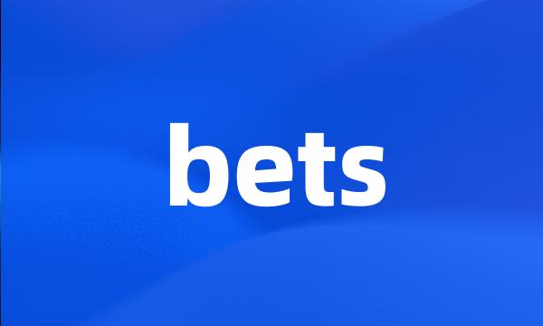 bets