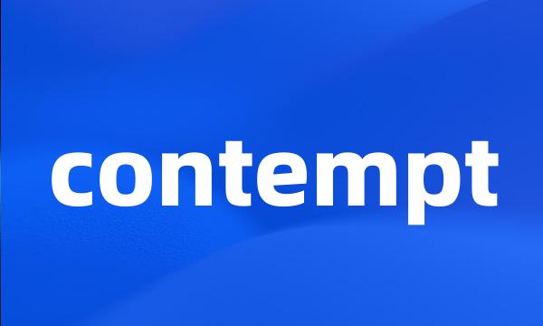 contempt